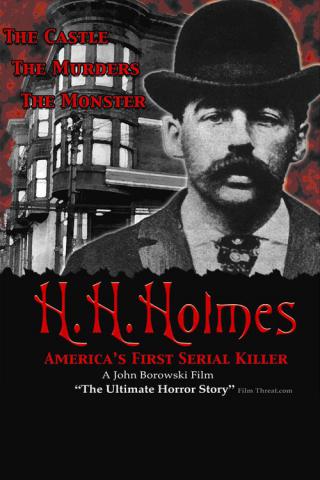 Х. Х. Холмс - Первый американский серийный убийца (2004)